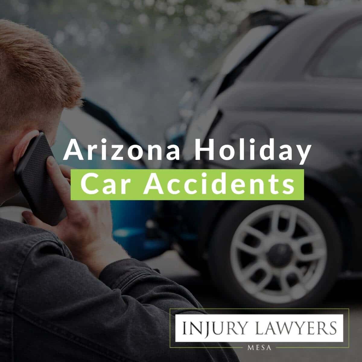 Arizona Holiday Car Accidents